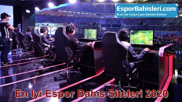 En İyi Espor Bahis Siteleri 2020